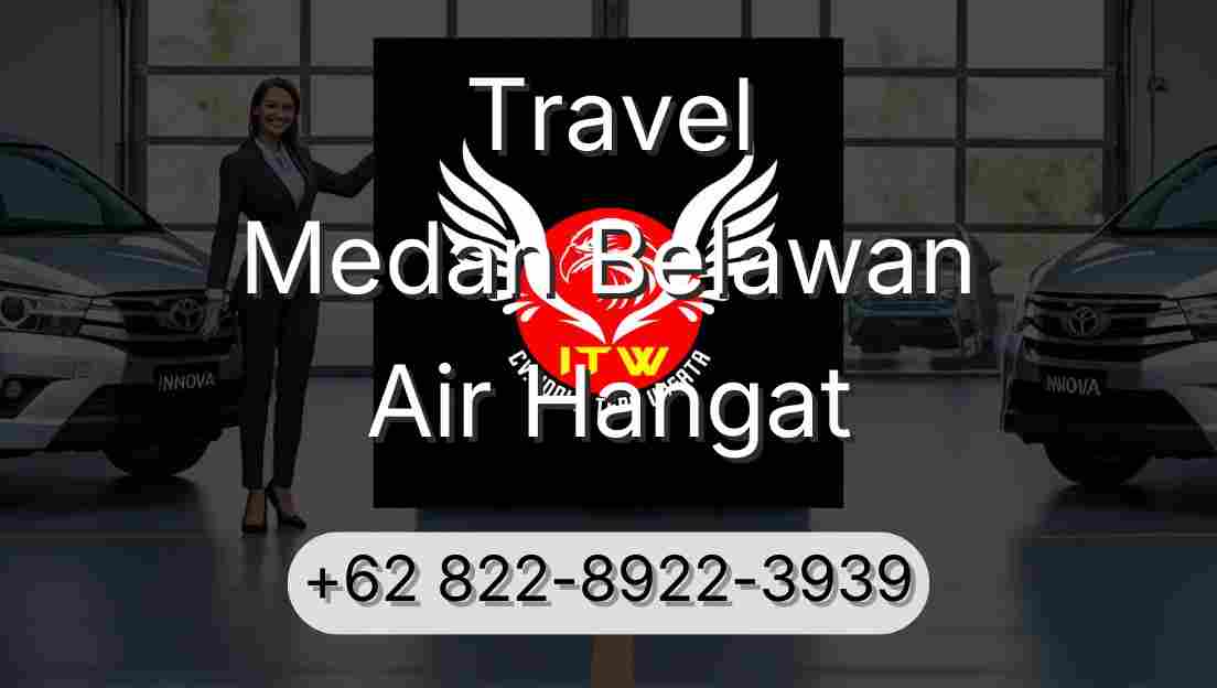 Travel Medan Belawan Air Hangat