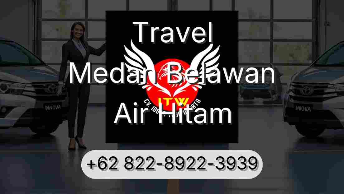 Travel Medan Belawan Air Hitam