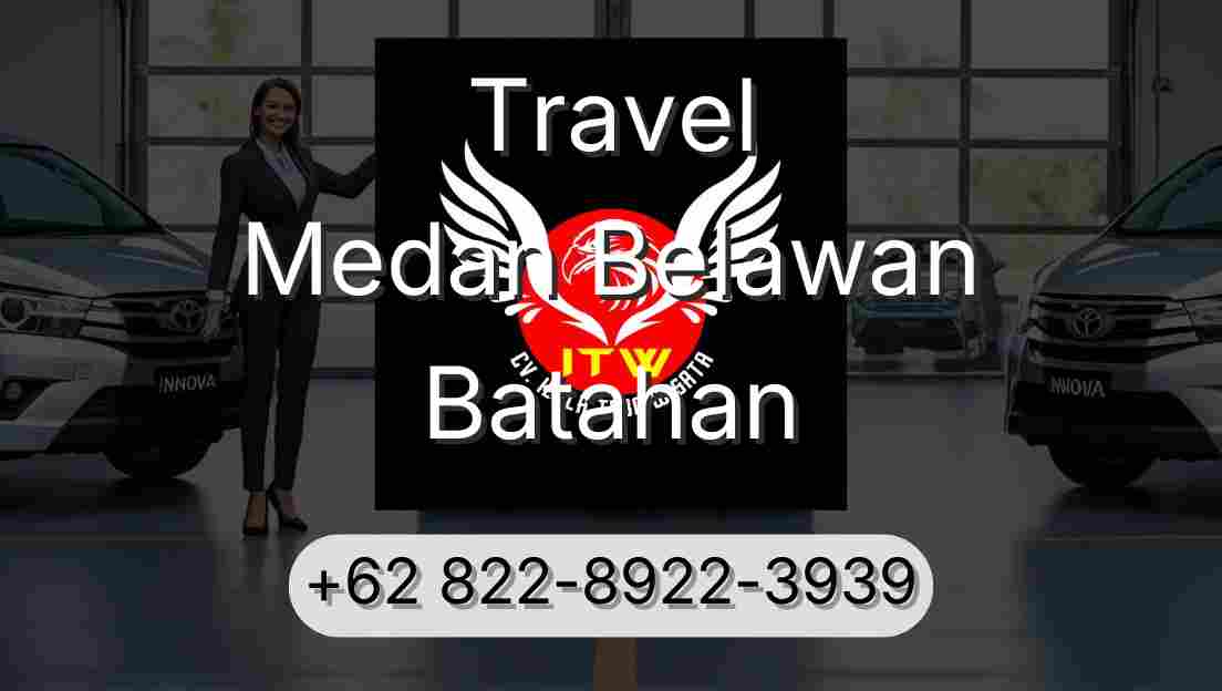 Travel Medan Belawan Batahan