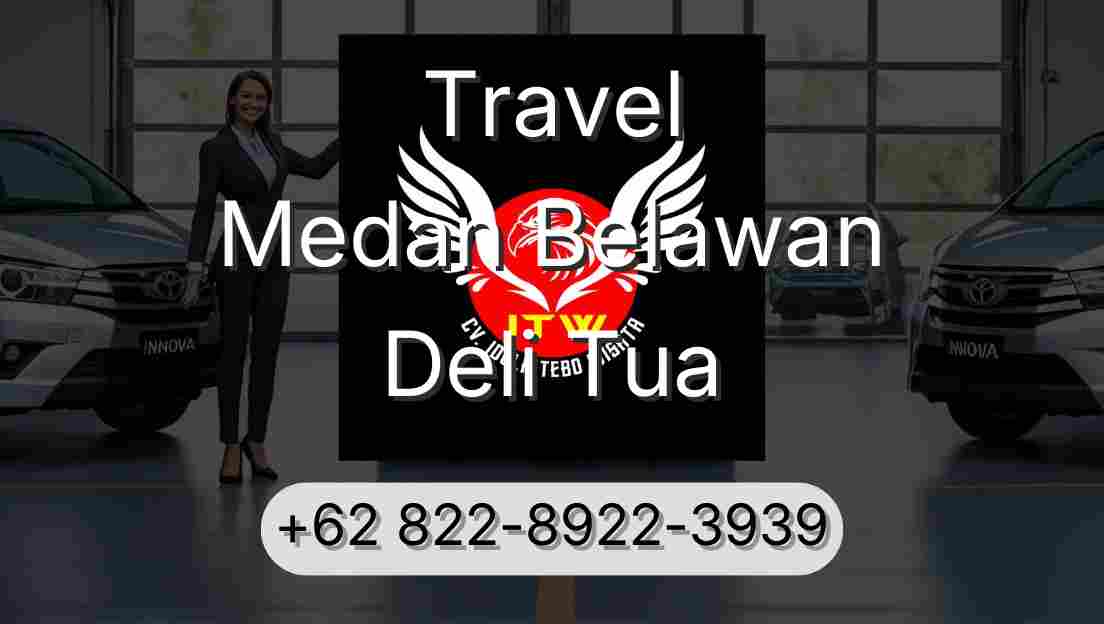 Travel Medan Belawan Deli Tua