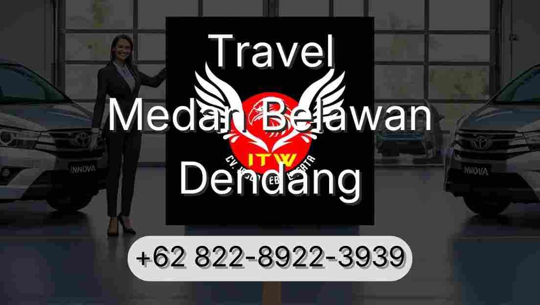Travel Medan Belawan Dendang