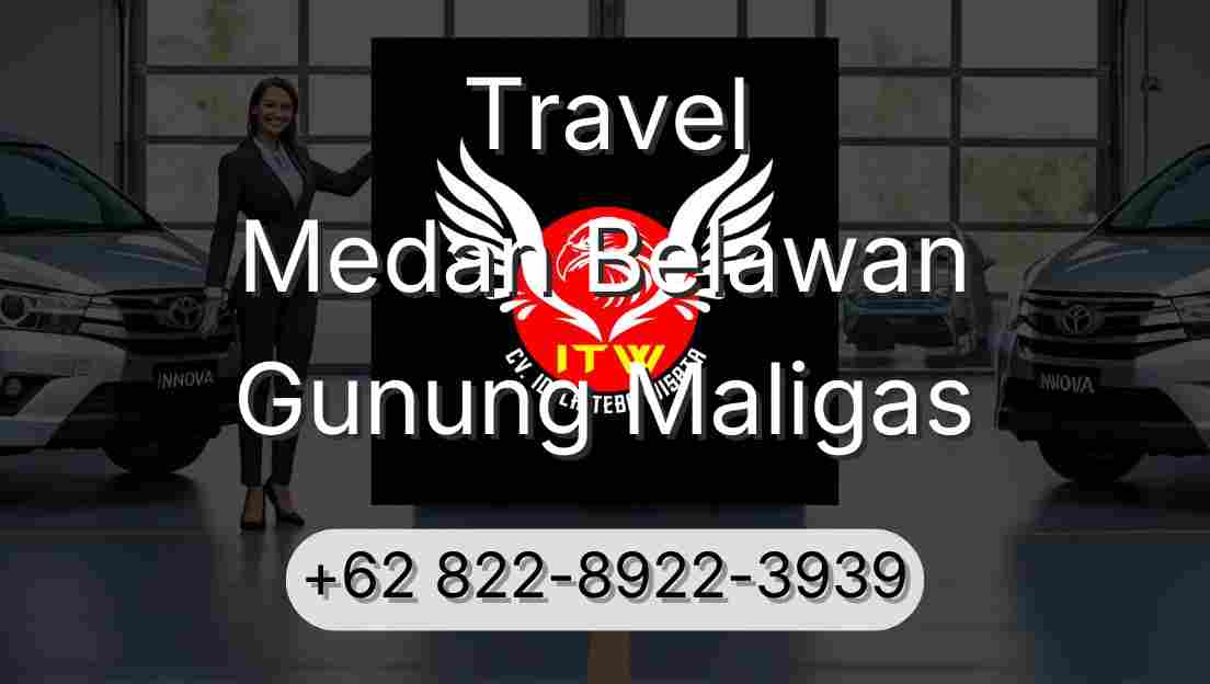 Travel Medan Belawan Gunung Maligas