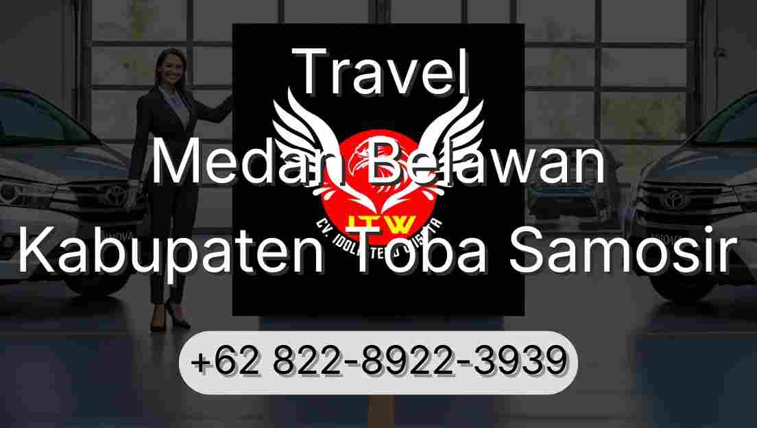 Travel Medan Belawan Kabupaten Toba Samosir
