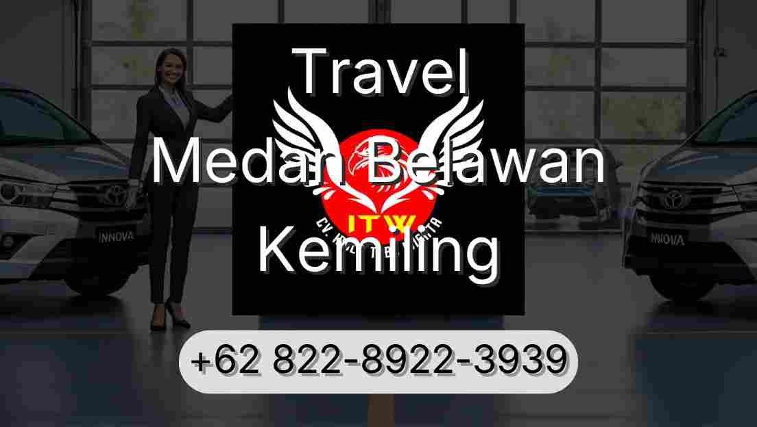 Travel Medan Belawan Kemiling