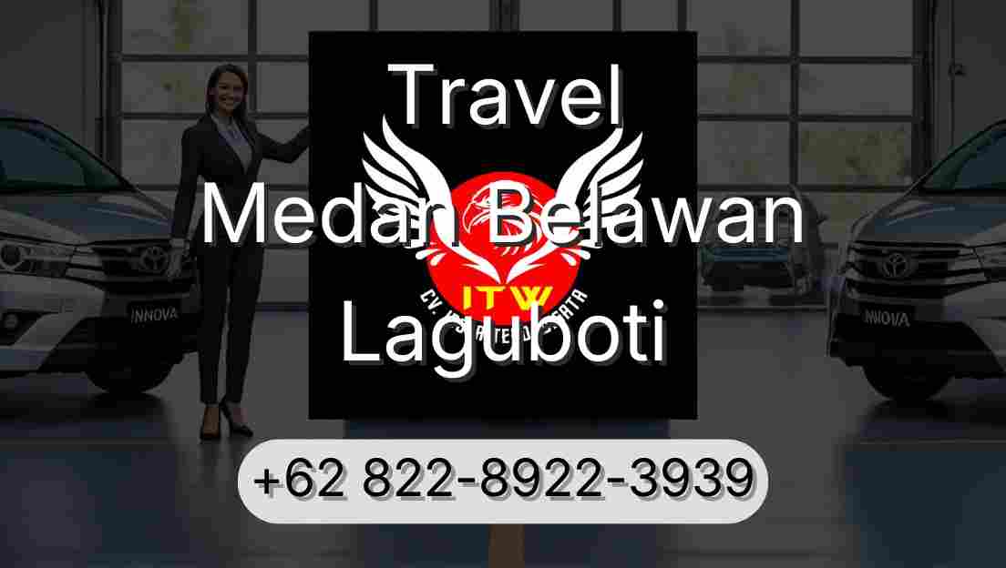 Travel Medan Belawan Laguboti