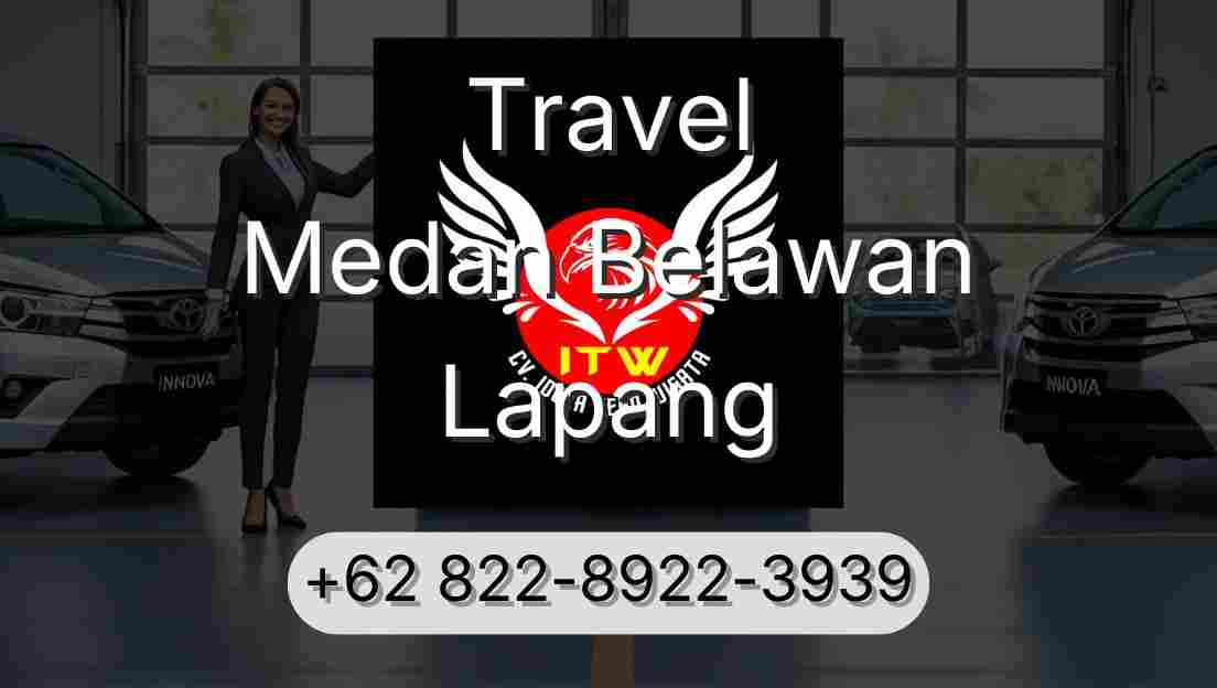 Travel Medan Belawan Lapang