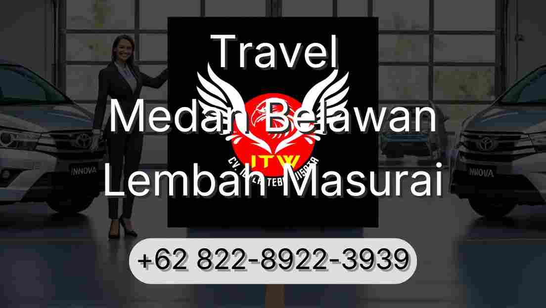 Travel Medan Belawan Lembah Masurai