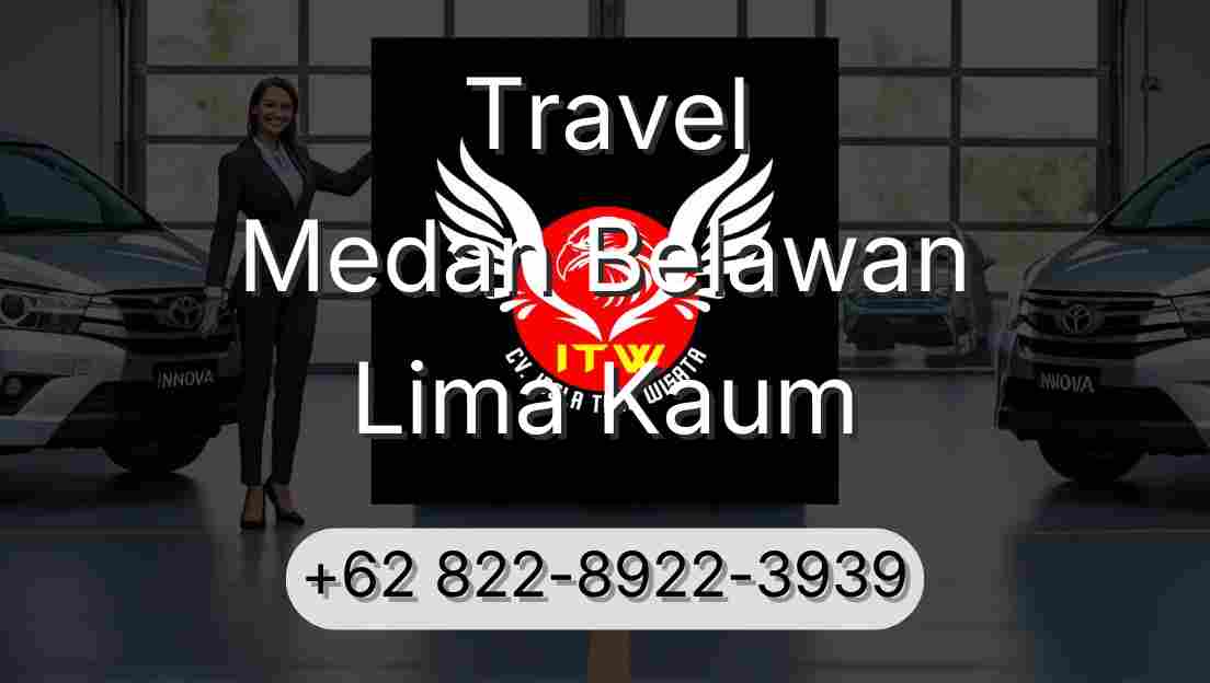 Travel Medan Belawan Lima Kaum
