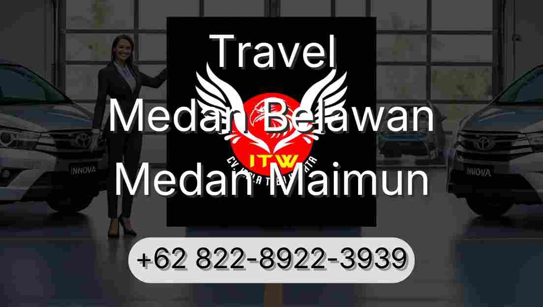 Travel Medan Belawan Medan Maimun