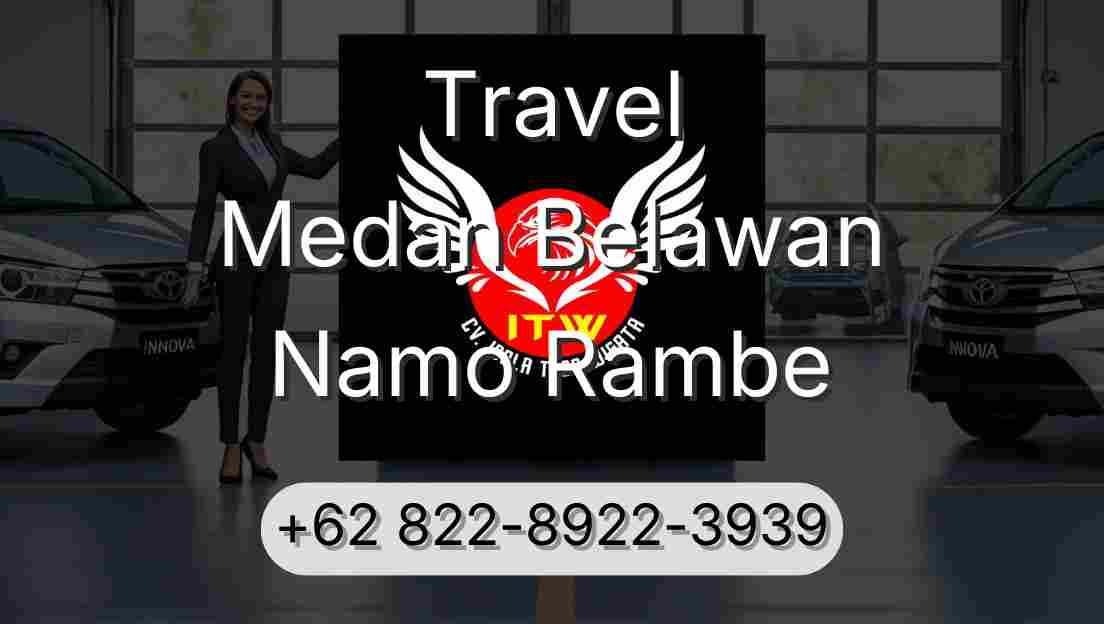 Travel Medan Belawan Namo Rambe