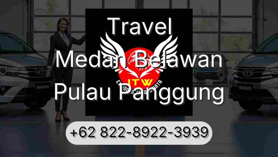 Travel Medan Belawan Pulau Panggung