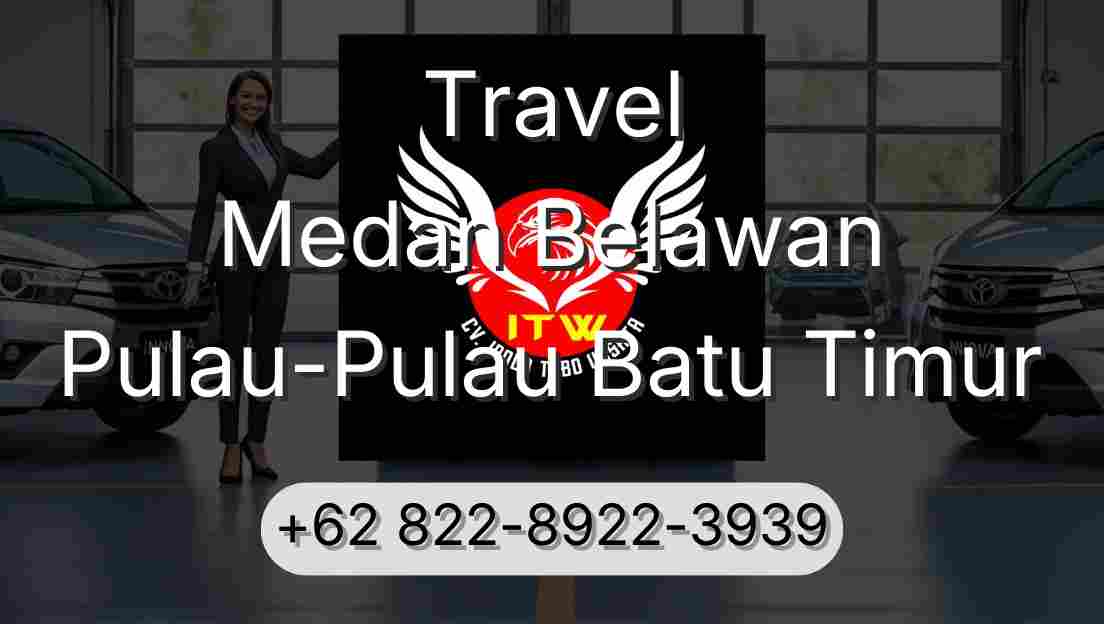 Travel Medan Belawan Pulau-Pulau Batu Timur
