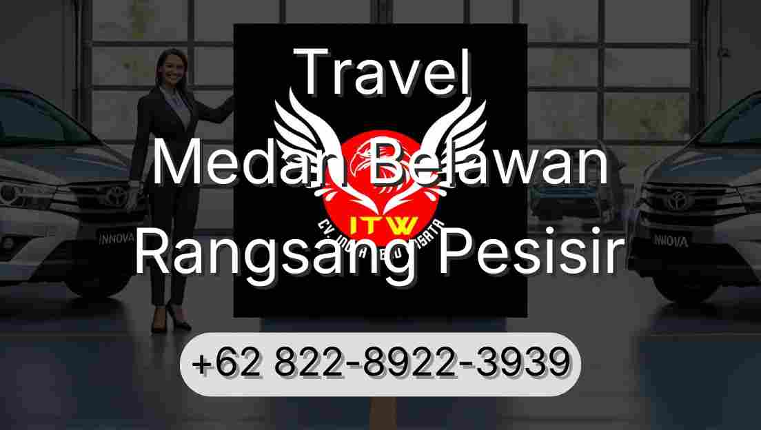 Travel Medan Belawan Rangsang Pesisir