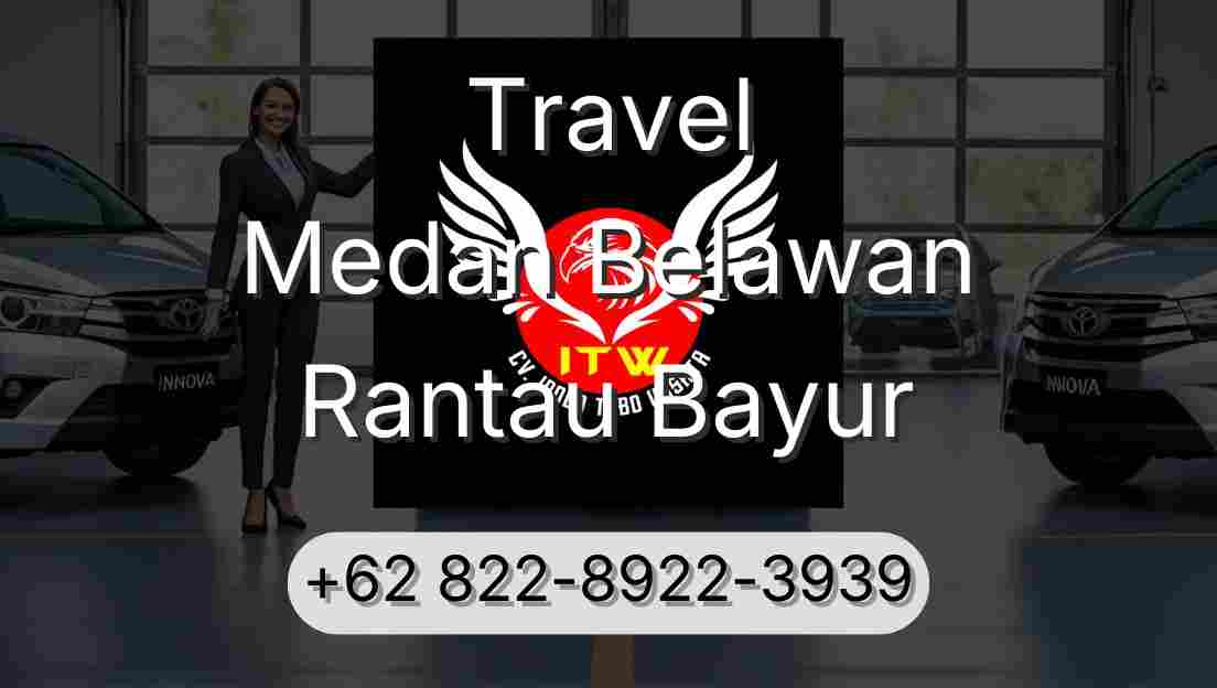 Travel Medan Belawan Rantau Bayur