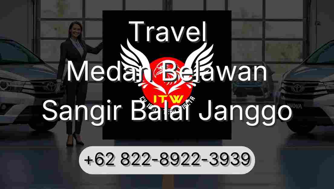 Travel Medan Belawan Sangir Balai Janggo