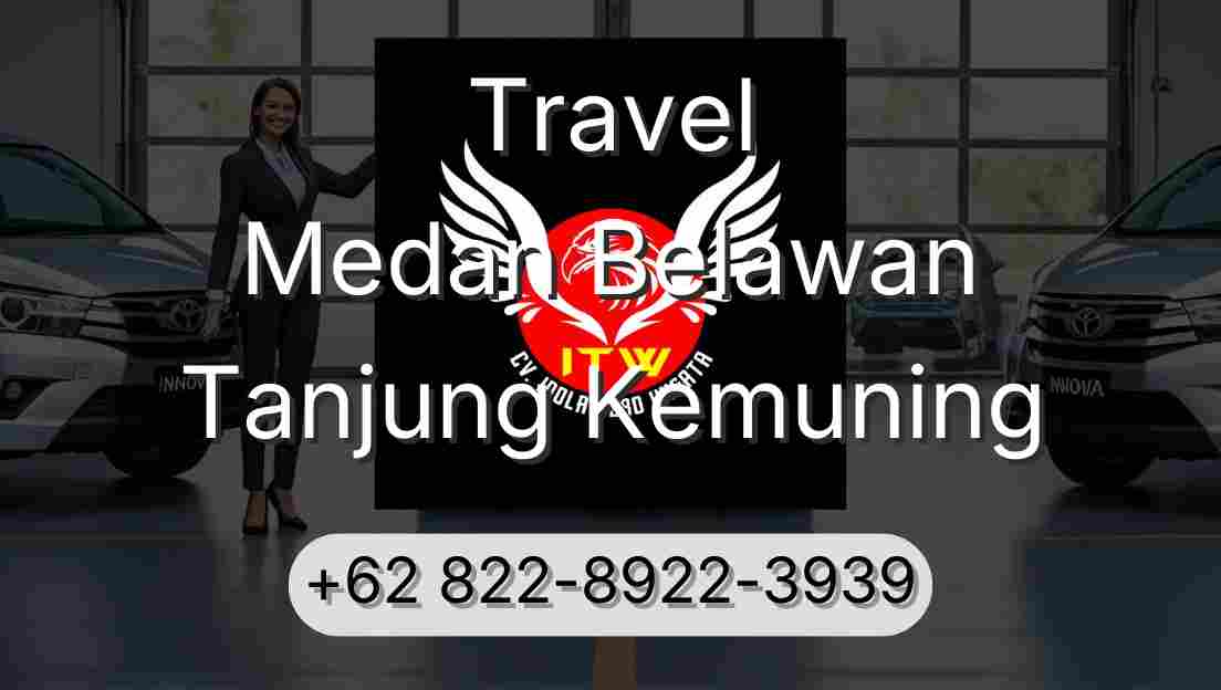 Travel Medan Belawan Tanjung Kemuning