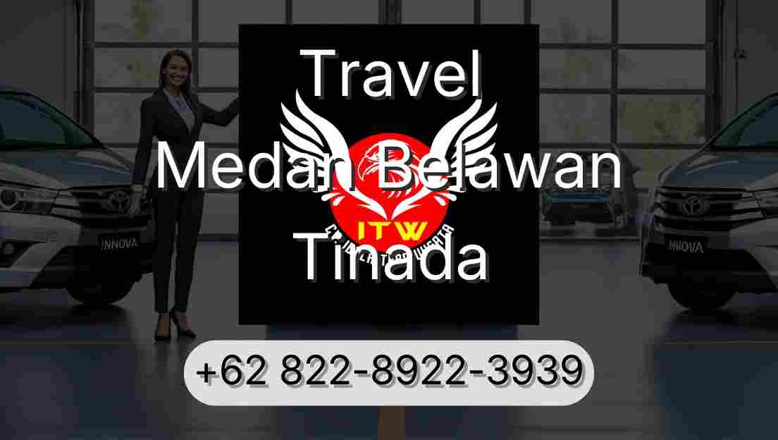 Travel Medan Belawan Tinada