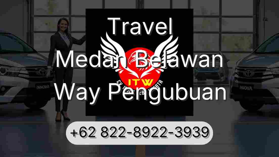 Travel Medan Belawan Way Pengubuan