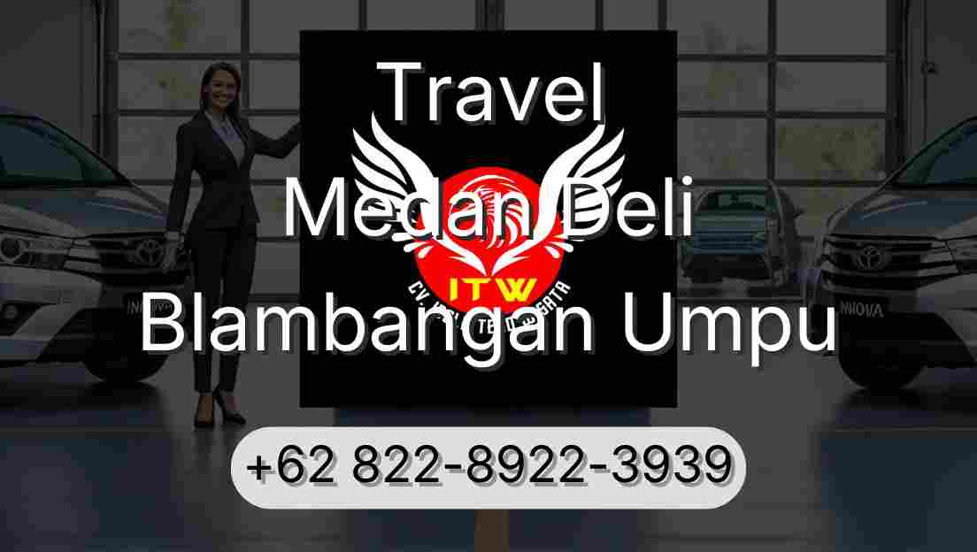 Travel Medan Deli Blambangan Umpu