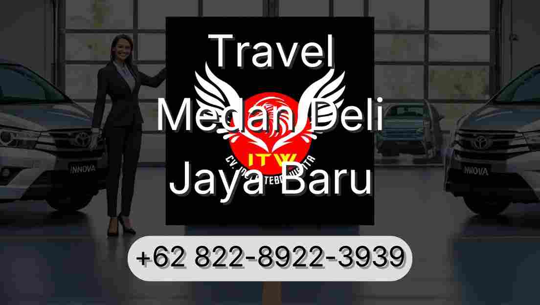 Travel Medan Deli Jaya Baru