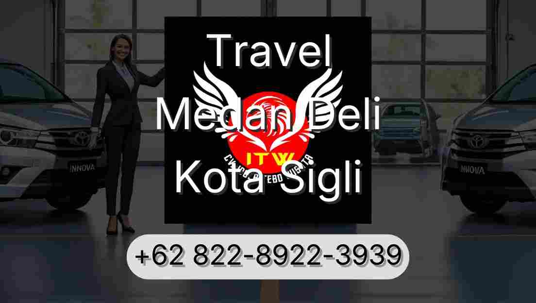 Travel Medan Deli Kota Sigli