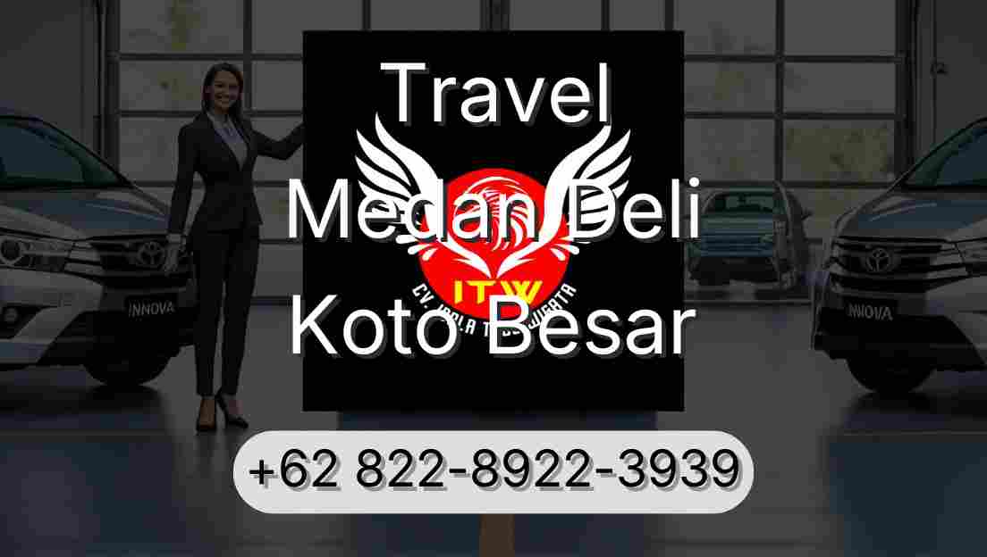 Travel Medan Deli Koto Besar