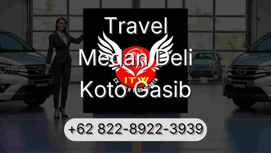 Travel Medan Deli Koto Gasib