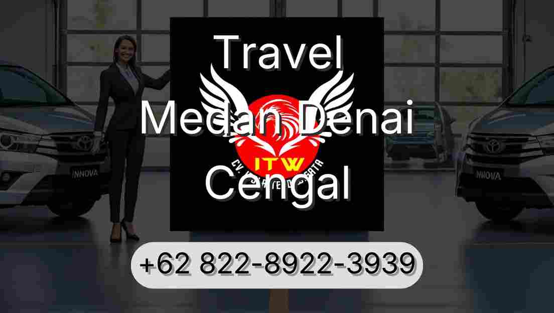 Travel Medan Denai Cengal
