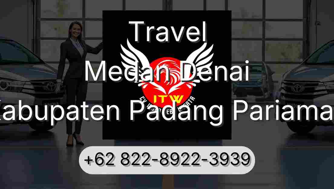 Travel Medan Denai Kabupaten Padang Pariaman