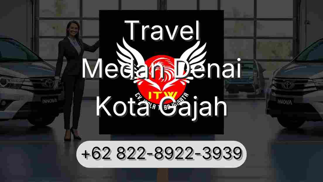 Travel Medan Denai Kota Gajah