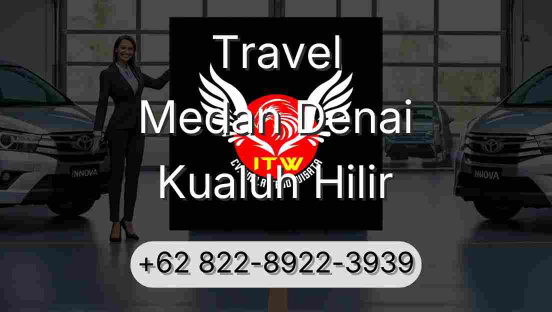 Travel Medan Denai Kualuh Hilir