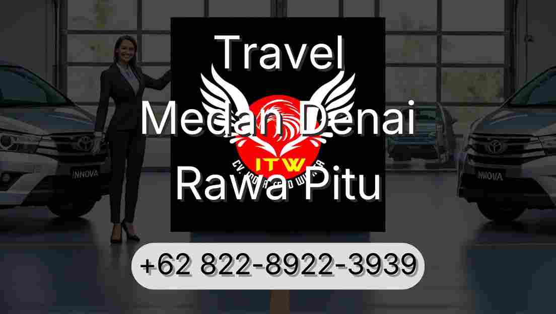 Travel Medan Denai Rawa Pitu