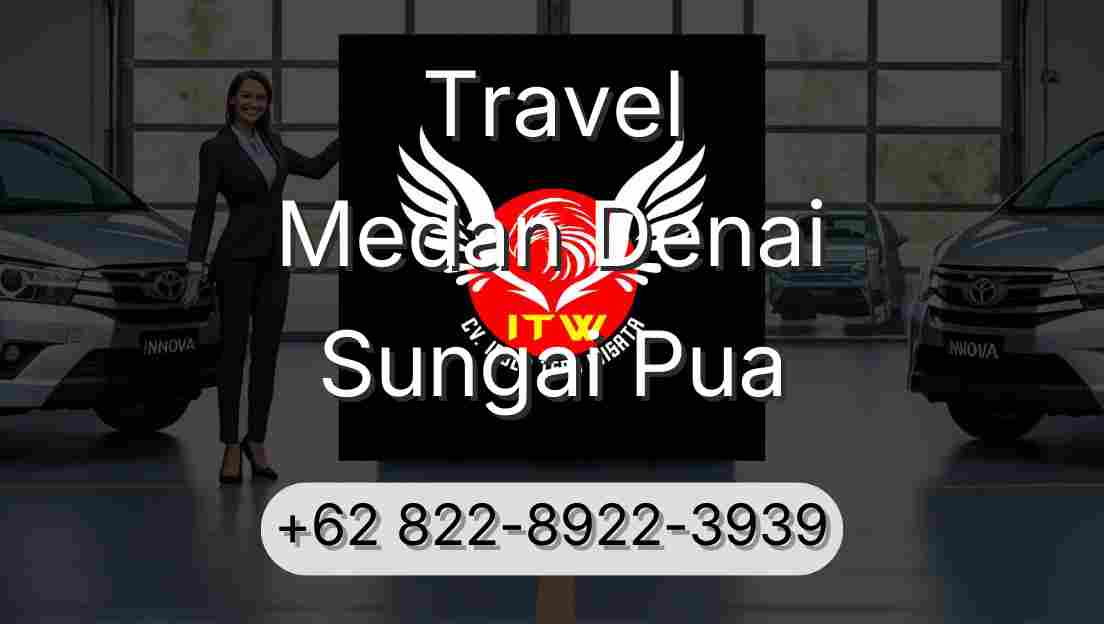 Travel Medan Denai Sungai Pua