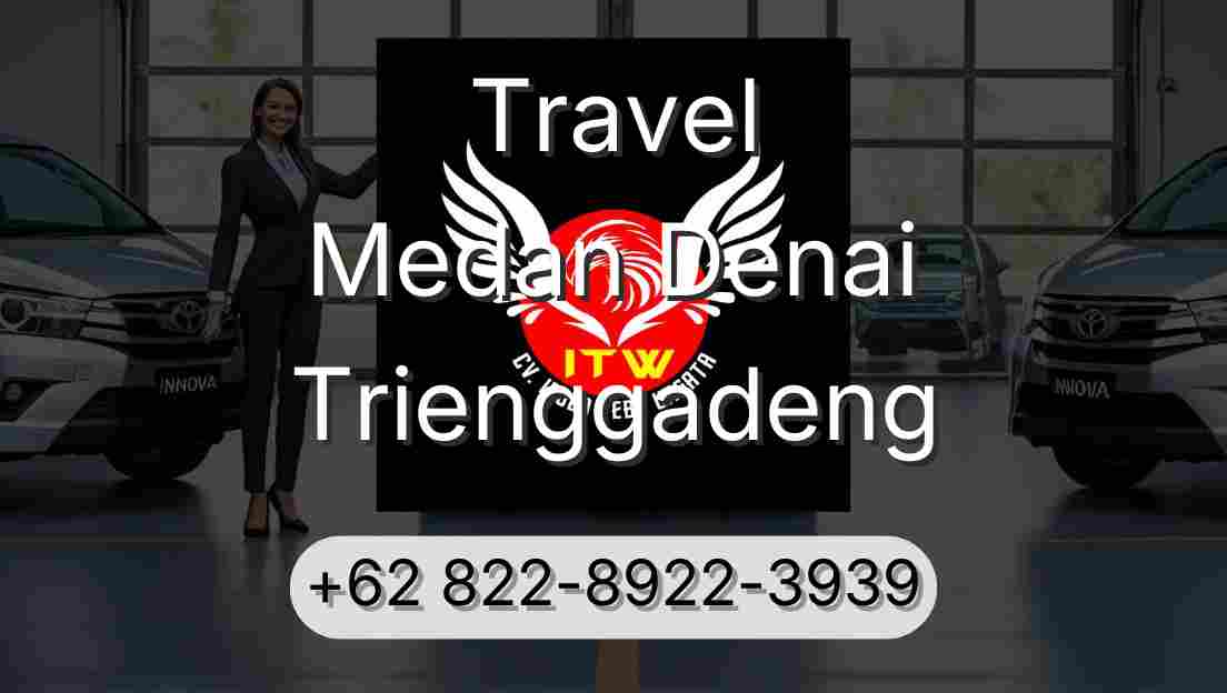 Travel Medan Denai Trienggadeng