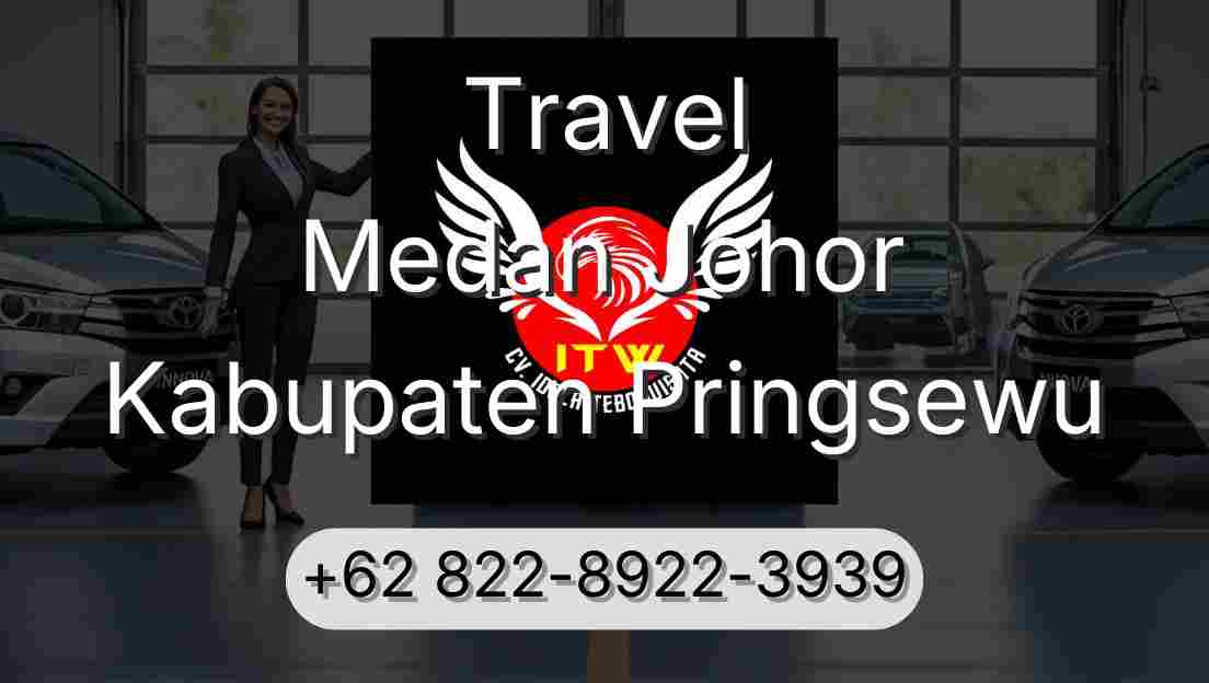 Travel Medan Johor Kabupaten Pringsewu