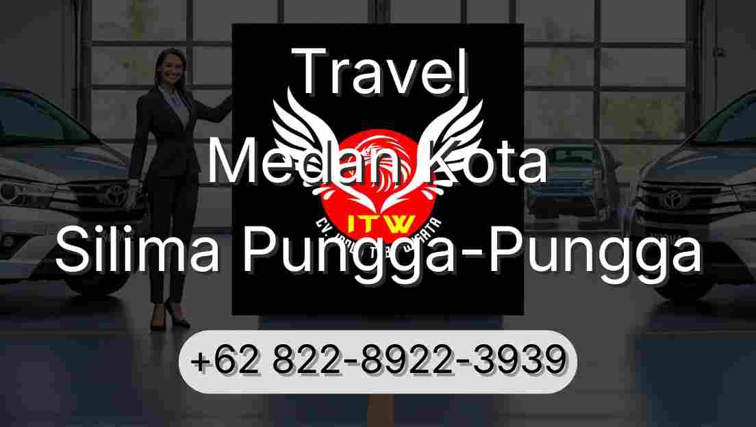 Travel Medan Kota Silima Pungga-Pungga
