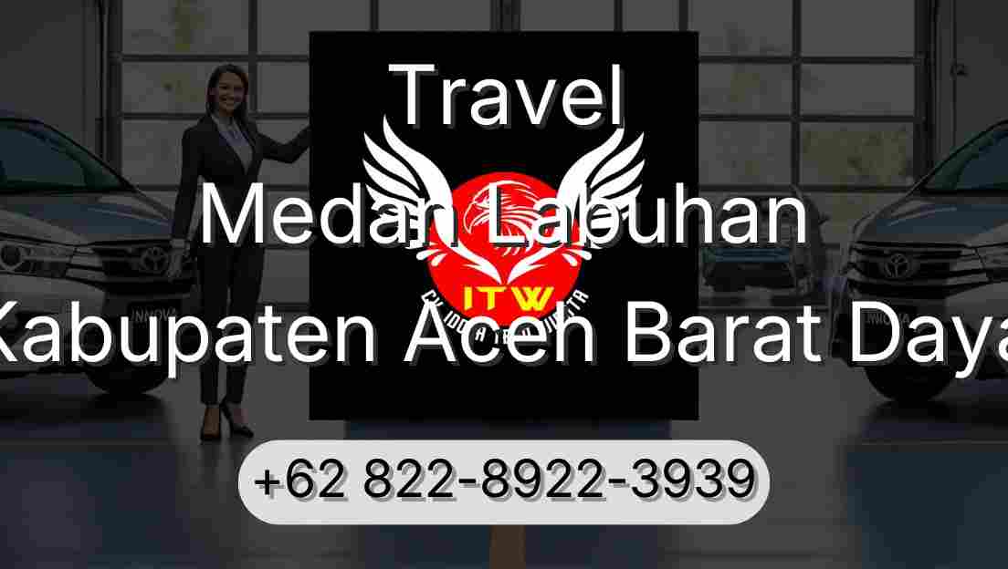 Travel Medan Labuhan Kabupaten Aceh Barat Daya