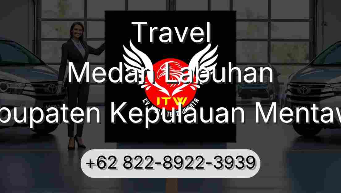 Travel Medan Labuhan Kabupaten Kepulauan Mentawai