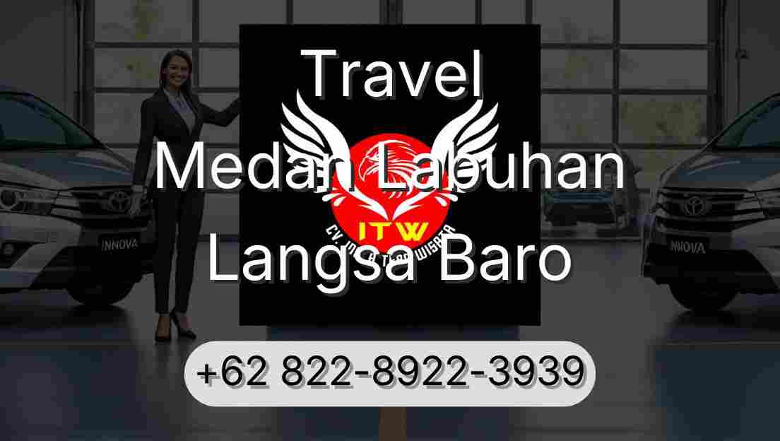 Travel Medan Labuhan Langsa Baro