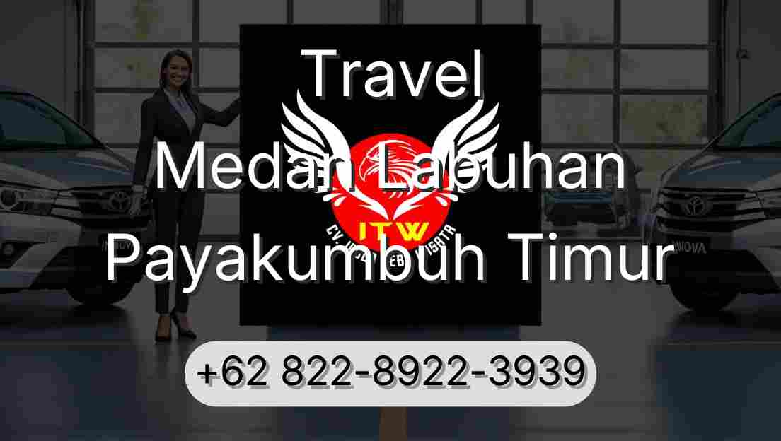 Travel Medan Labuhan Payakumbuh Timur
