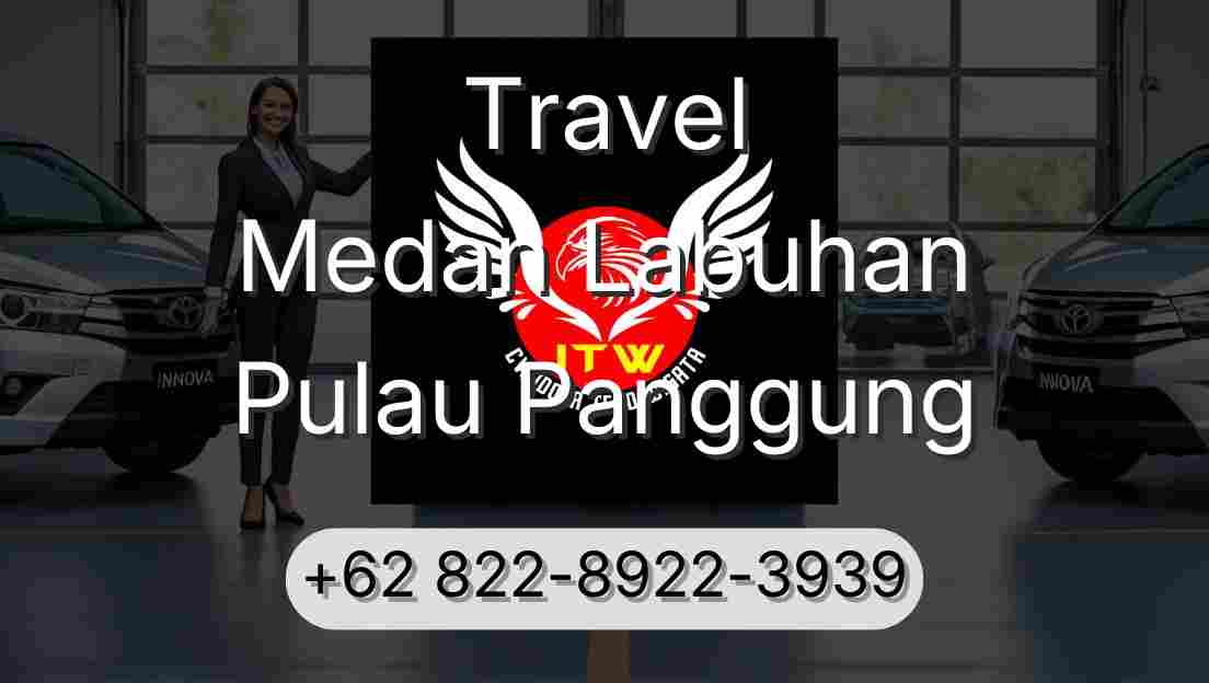Travel Medan Labuhan Pulau Panggung
