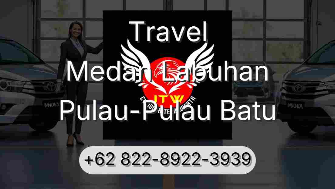 Travel Medan Labuhan Pulau-Pulau Batu