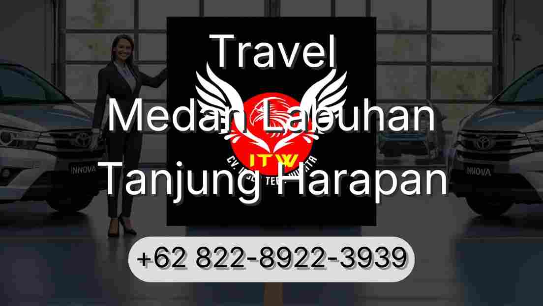 Travel Medan Labuhan Tanjung Harapan