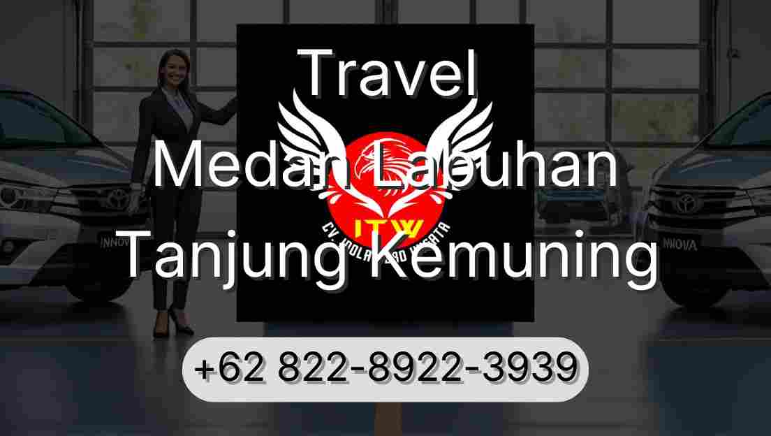 Travel Medan Labuhan Tanjung Kemuning