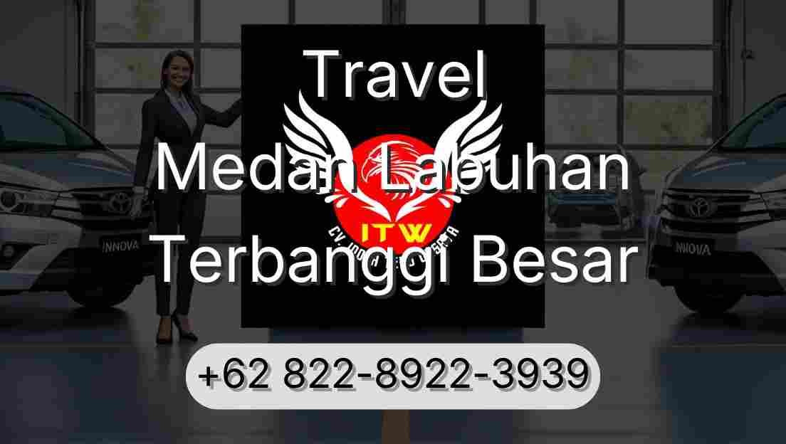 Travel Medan Labuhan Terbanggi Besar