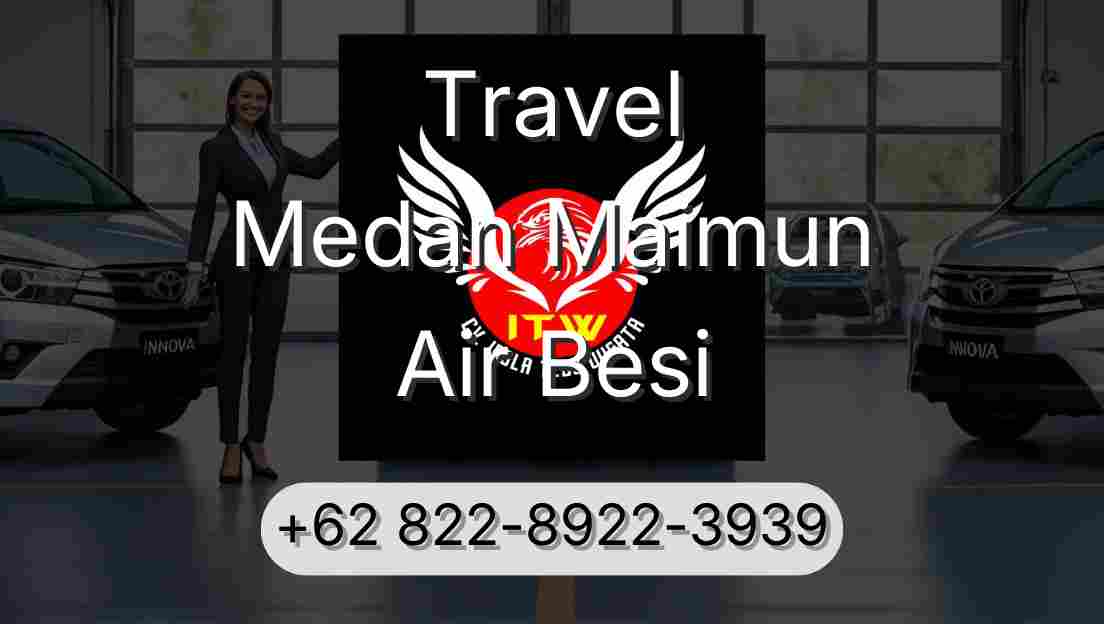 Travel Medan Maimun Air Besi