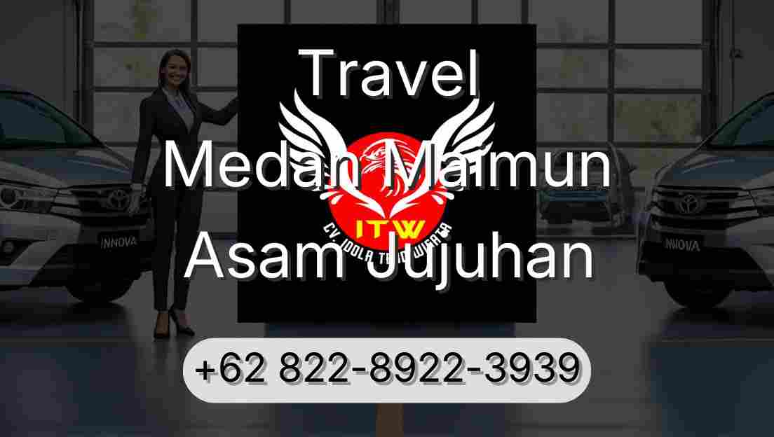 Travel Medan Maimun Asam Jujuhan