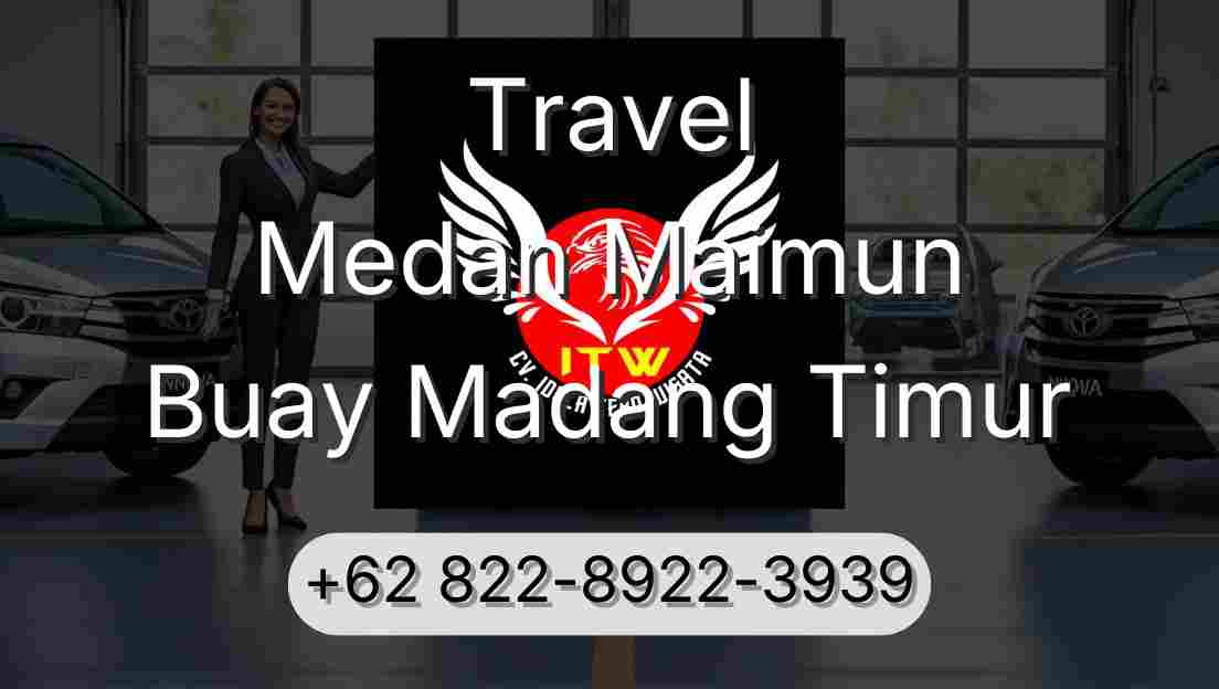 Travel Medan Maimun Buay Madang Timur