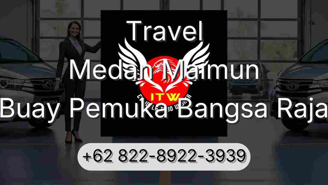 Travel Medan Maimun Buay Pemuka Bangsa Raja