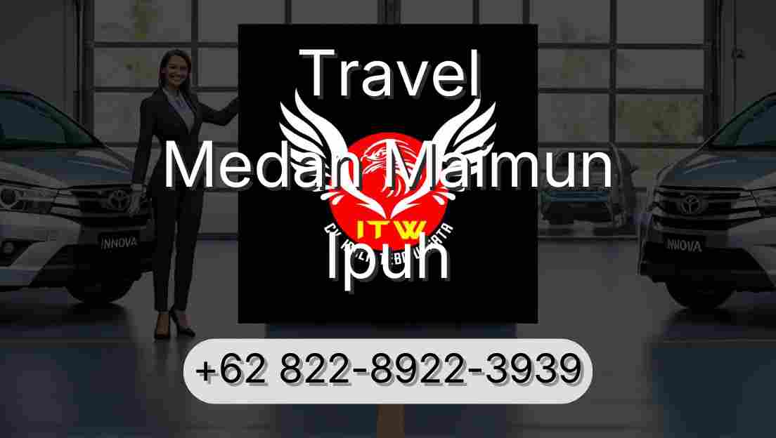 Travel Medan Maimun Ipuh